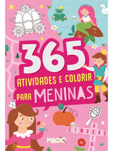 365 Atividades E Colorir Para Meninas
