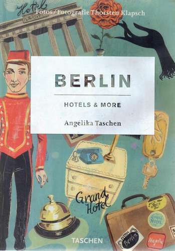 Berlin - Hotels & More, de Taschen, Angelika. Editora Paisagem Distribuidora de Livros Ltda., capa mole em português, 2010