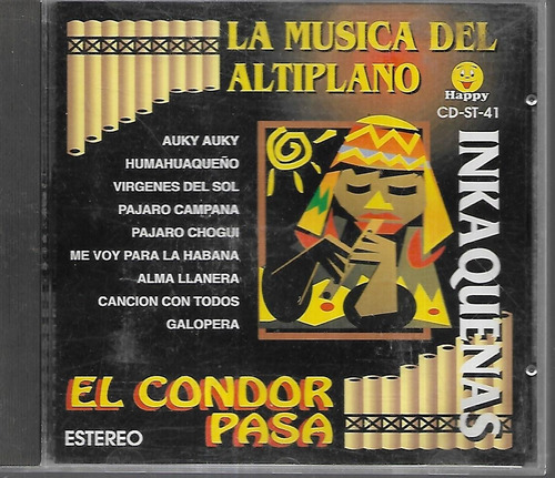 Inkaquenas Album La Musica Del Altiplano El Condor Pasa Cd 