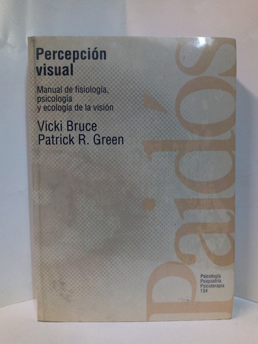 Percepcion Visual - Vicki Bruce Y Patrick R Green