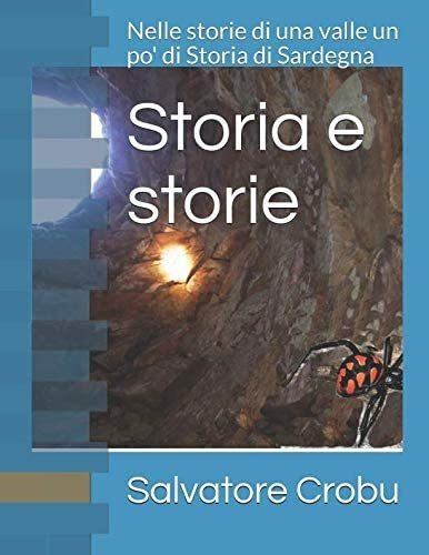 Libro: Storia E Storie: Nelle Storie Di Una Valle Un Po  Di