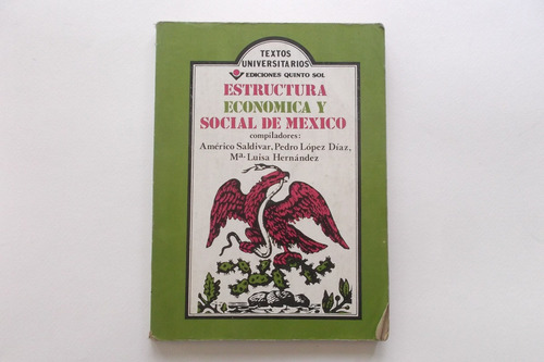 Estructura Económica Y Social De México