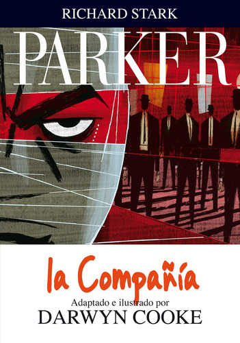 Parker 2 La Compañía, Darwyn Cooke, Astiberri