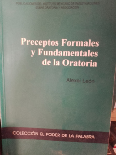 Preceptos Formales Y Fundamentales De La Oratoria León 