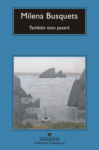 También Esto Pasará - Milena Busquets Tusquets