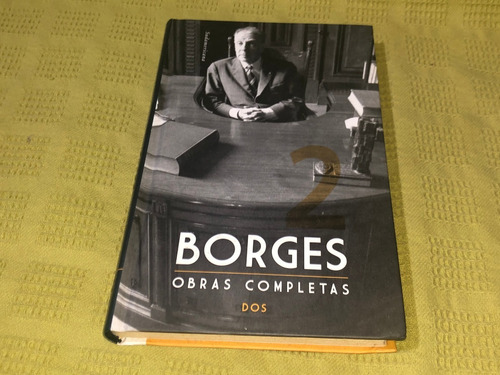 Borges / Obras Completas / Tomo 2 - Sudamericana