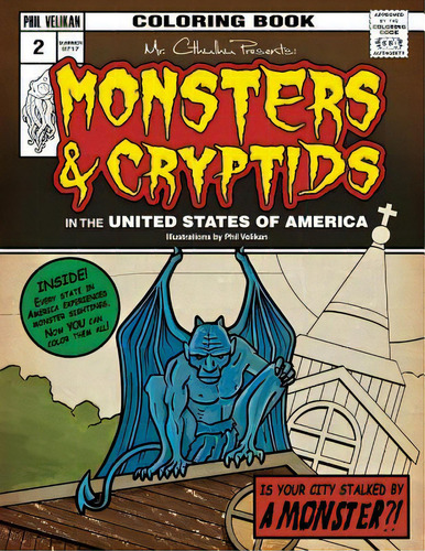 Mr. Cthulhu Presents: Monsters And Cryptids In The United States Of America: Coloring Book, De Velikan, Phil. Editorial Createspace, Tapa Blanda En Inglés