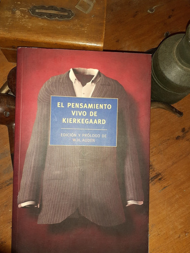 El Pensamiento Vivo De Kierkegaard