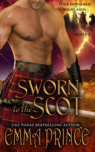 Libro: Sworn To The Scot (four Horsemen Of The Highlands, 4)