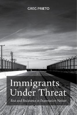 Libro Immigrants Under Threat : Risk And Resistance In De...