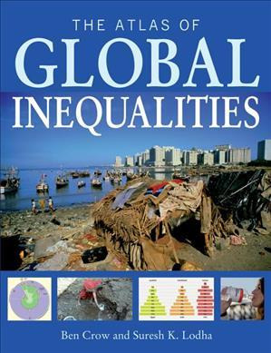 Libro The Atlas Of Global Inequalities - Ben Crow