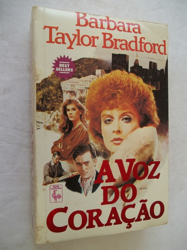 Livro - A Voz Do Coração - Barbara Taylor Bradford