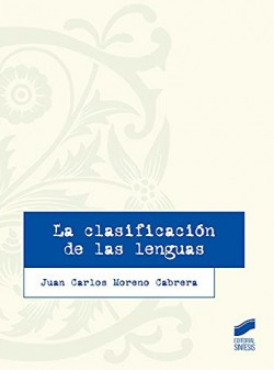 La Clasificacion De Las Lenguas Moreno Cabrera, Juan Carlos 