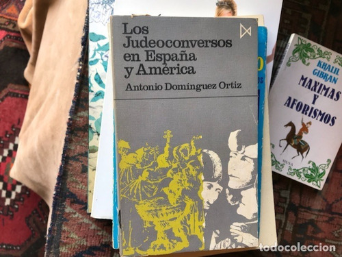 Libro Los Judeoconversos En España Y América / Antonio Domin