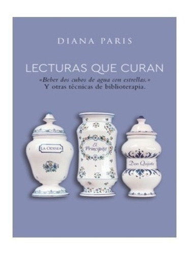 Lecturas Que Curan - Diana Paris
