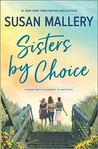 Sisters By Choice: A Novel (blackberry Island, 4), De Mallery, Susan. Editorial Mira, Tapa Dura En Inglés