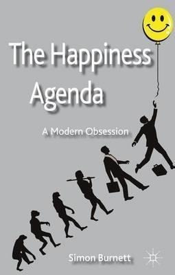 The Happiness Agenda - Simon Burnett