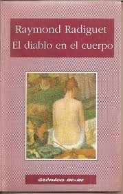 El Diablo En El Cuerpo - Radiguet, Raymond