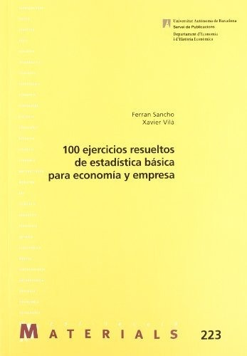 100 Ejercicios Resueltos De Estad¿stica B¿sica Para Econom¿a