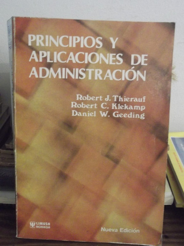 Principios Y Aplicaciones De Administracion -  Ed. Limusa