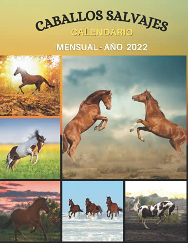 Calendario Año 2022 Caballos Salvajes