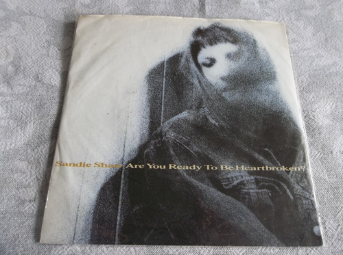 Sandie Shaw -are You Ready To Be Heartbroken 7 Simple Vinilo (Usado)