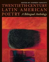 Comprar Libro: La Poesía Latinoamericana Del Siglo Xx: Una Poesía Bi