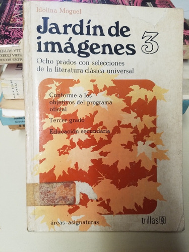 Jardín De Imágenes 3- Idolina Moguel (Usado)