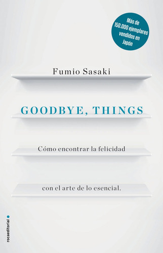 Goodbye, Things, De Sasaki, Fumio. Roca Editorial, Tapa Blanda En Español