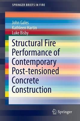 Libro Structural Fire Performance Of Contemporary Post-te...