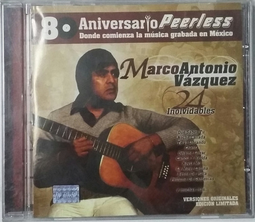 Cd Marco Antonio Muniz  24 Inolvidables - 80 Aniversario Pe