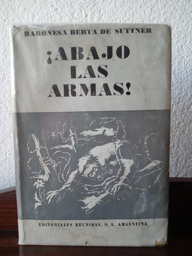 Abajo Las Armas - Baronesa Berta De Suttner