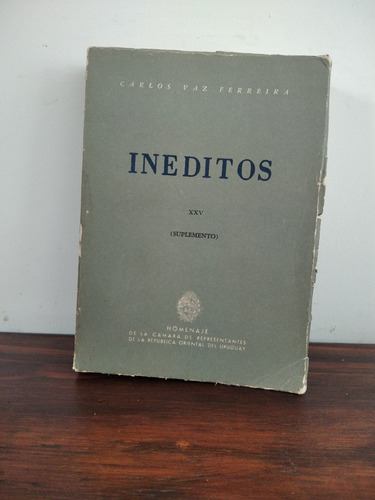 Inéditos. Xxv. Carlos Vaz Ferreira.