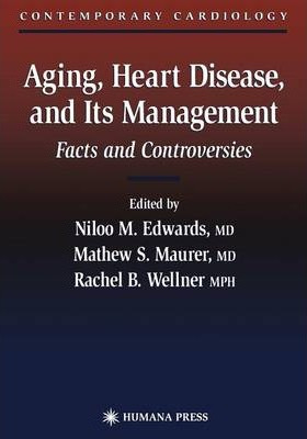 Libro Aging, Heart Disease, And Its Management : Facts An...