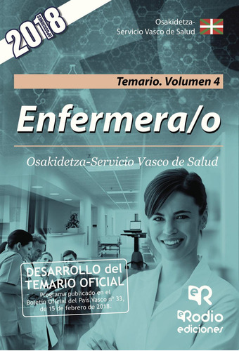 Enfermera/o. Osakidetza-servicio Vasco De Salud. Temario. Volumen 4, De Autores , Varios.., Vol. 1.0. Editorial Ediciones Rodio, Tapa Blanda, Edición 1.0 En Español, 2016
