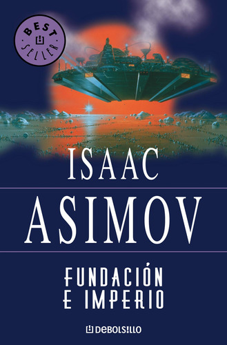 Libro: Fundación E Imperio. Asimov, Isaac. Debolsillo