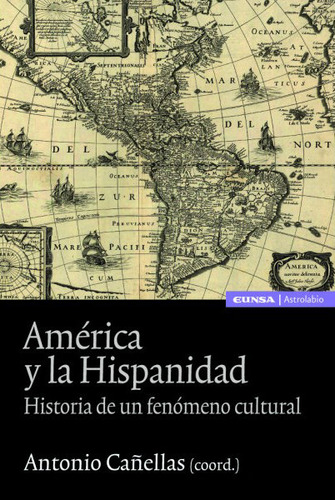 America Y La Hispanidad - Cañellas,antonio