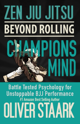 Libro: Zen Jiu Jitsu : Champions Mind: Battle Tested For Bjj