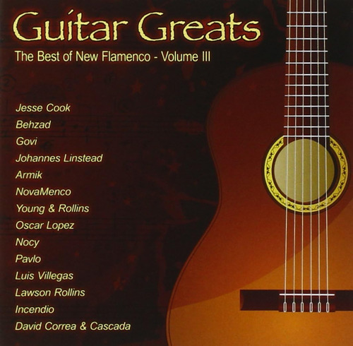 Cd: Guitar Greats: Lo Mejor Del Nuevo Flamenco - Volumen 3