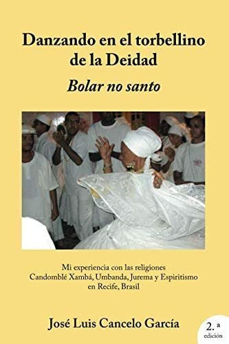 Libro: Danzando En El Torbellino De La Deidad: Bolar No Sant