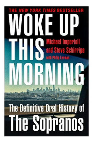 Woke Up This Morning - The Definitive Oral History Of . Eb01