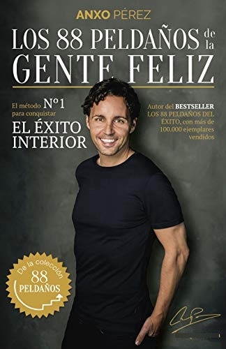 Libro Los 88 Peldaños De La Gente Feliz De Anxo Perez Alient