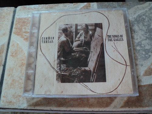 Cd Common Thread The Songs Of The Eagles