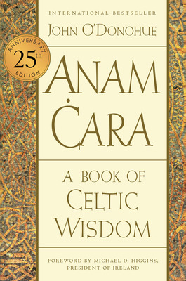 Libro Anam Cara [twenty-fifth Anniversary Edition]: A Boo...