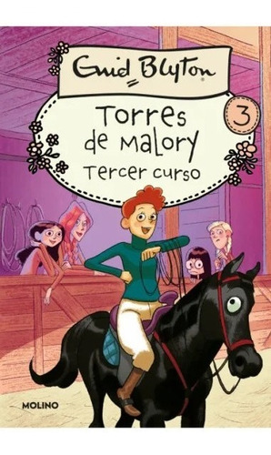 Libro Torres De Malory 3. Tercer Curso - Enid Blyton