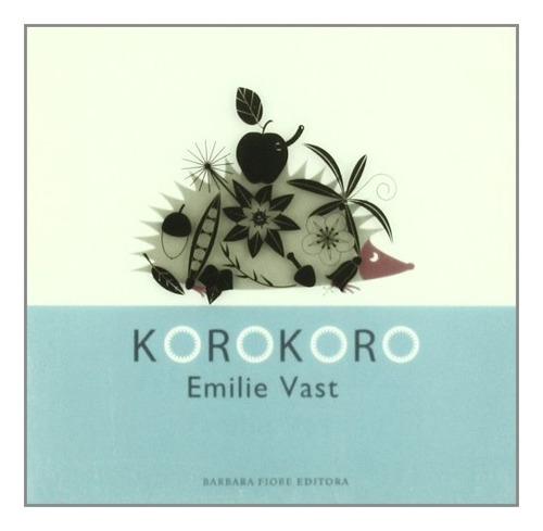 Korokoro - Emilie Vast