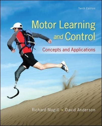 Motor Learning And Control: Concepts And Application