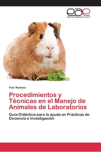 Libro: Procedimientos Y Técnicas Manejo Animales