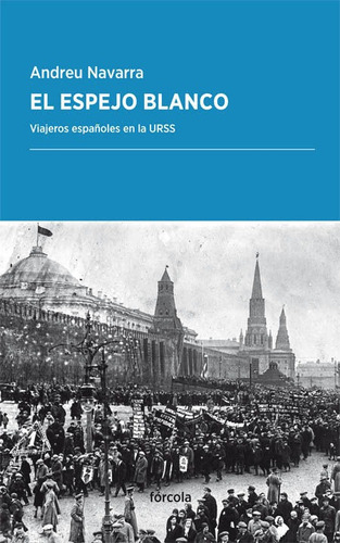 El espejo blanco, de Navarra Ordoño (1981-), Andreu. Editorial Forcola Ediciones, tapa blanda en español