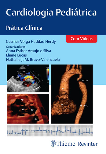 Cardiologia Pediátrica: Prática Clínica, de Herdy, Gesmar Volga Haddad. Editora Thieme Revinter Publicações Ltda, capa dura em português, 2021